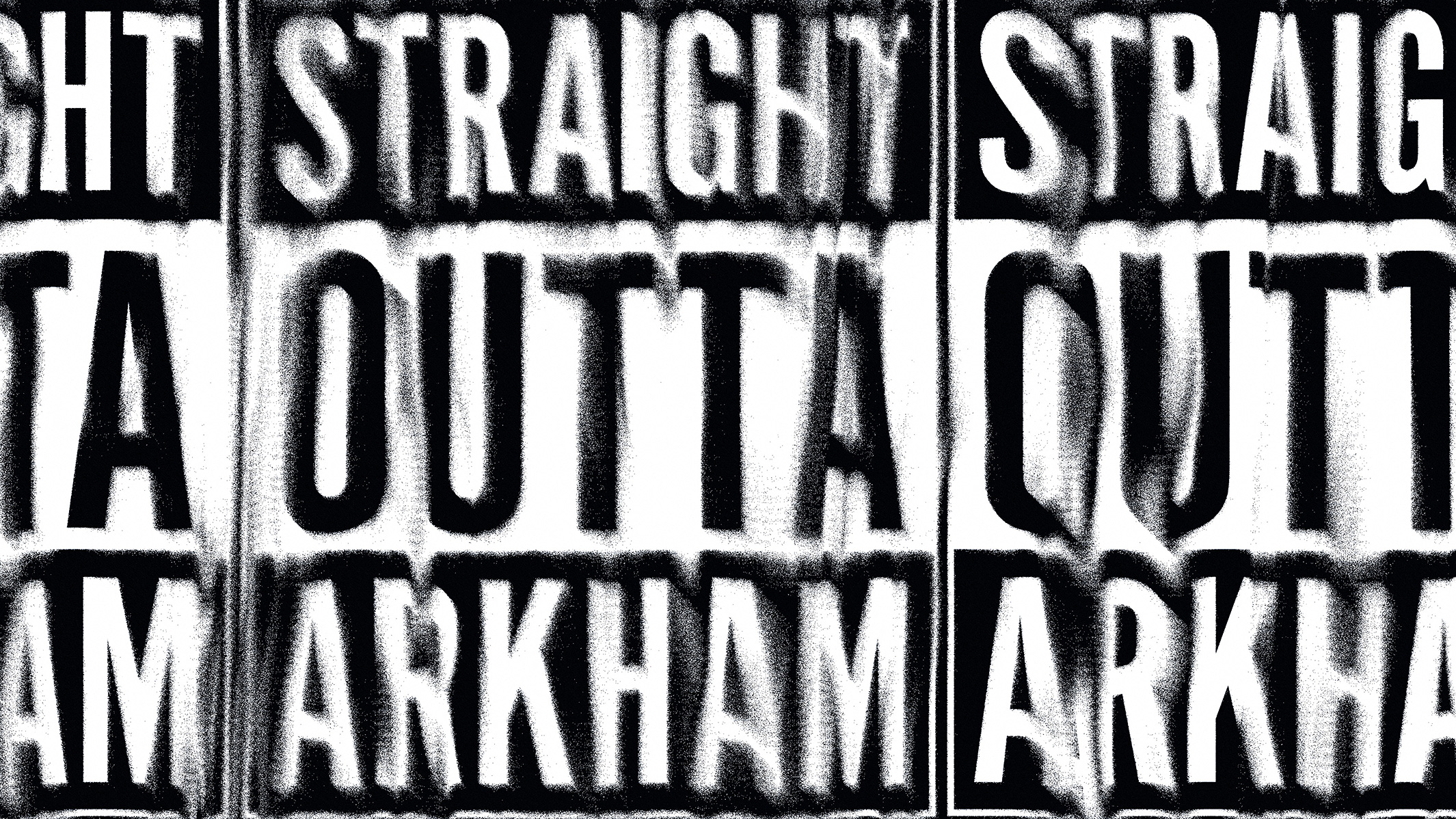 Straight Outta Arkham typography panels